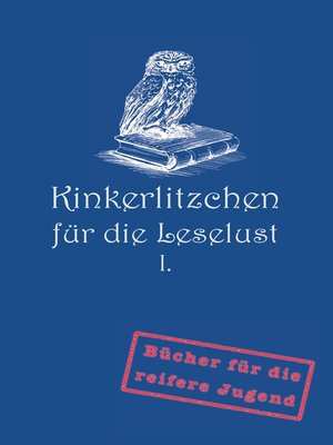 cover image of Kinkerlitzchen für die Leselust Band I